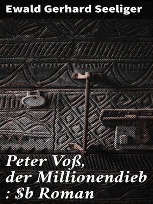 cover image of Peter Voß, der Millionendieb